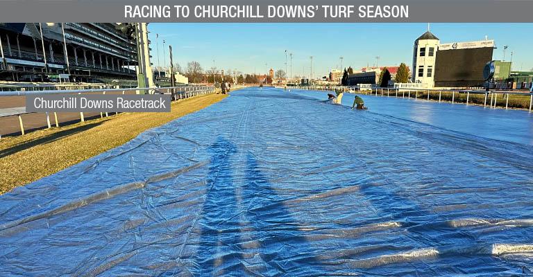 acing to Churchill Downs’ Turf Season