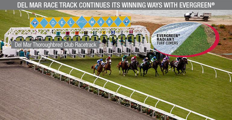 Del Mar Race Track Continues Its Winning Ways With EVERGREEN®